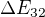$\Delta E_{32}$