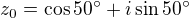 $z_0=\cos 50^\circ +i\sin 50^\circ $