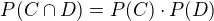 $P(C \cap D) = P(C) \cdot P(D)$