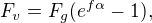 $F_v = F_g(e^{f\alpha} - 1),$