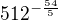 kopírovat do textarea $512^{-\frac{54}{5}}$