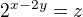 $2^{x-2y}=z$