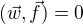 $(\vec{w}, \vec{f}) = 0$
