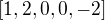 $[1,2,0,0,-2]$