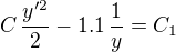$C\, \frac{y'^2}2 - 1.1\, \frac1{y}=C_1$