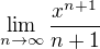 $\lim_{n\to\infty }\frac{x^{n+1}}{n+1}$