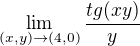 $\lim_{(x, y)\to(4,0)}\frac{tg(xy)}{y}$