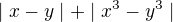 $\mid x-y\mid + \mid x^3-y^3\mid $