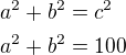 kopírovat do textarea $a^2+b^2=c^2\nla^2+b^2=100$
