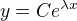 $y = C e^{\lambda x}$