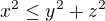 $x^2\leq y^2+z^2$