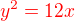 $\color{red}y^2=12x$