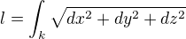 $l=\int_{k}\sqrt{dx^2+dy^2+dz^2}$