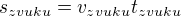 $s_{zvuku}=v_{zvuku}t_{zvuku}$