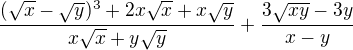$\frac{(\sqrt{x}-\sqrt{y})^{3}+2x\sqrt{x}+x\sqrt{y}}{x\sqrt{x}+y\sqrt{y}}+\frac{3\sqrt{xy}-3y}{x-y}$