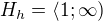 $H_h=\langle1;\infty )$