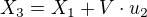 $X_3 = X_1 + V \cdot u_2$