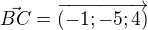 $\vec{BC}= \overrightarrow{(-1;-5;4)}$