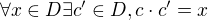 $\forall x\in D \exists c'\in D, c\cdot c'=x$