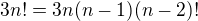 $3n!=3n(n-1)(n-2)!$