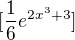 $[\frac{1}{6}e^{2x^3+3}]$