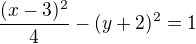 $\frac{(x-3)^2}4-(y+2)^2=1$