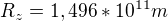$R_z= 1,496*10^{11} m$