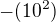 $-(10^{2})$