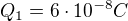 $Q_{1}=6\cdot 10^{-8}C$