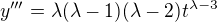 $y'''=\lambda(\lambda-1)(\lambda-2)t^{\lambda-3}$