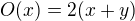$O(x)=2(x+y)$