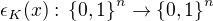 $\epsilon_K(x):\,\{0,1\}^n \to \{0,1\}^n$