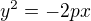 $y^2=-2px$