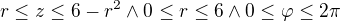 $r\le z\le 6-r^{2} \wedge 0\le r\le 6\wedge 0\le \varphi \le 2\pi $