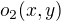 $o_2(x,y)$