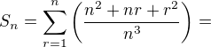 kopírovat do textarea $S_{n}=\sum_{r=1}^{n}\left(\frac{n^2+nr+r^2}{n^3}\right)=$