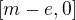 $[m-e, 0]$