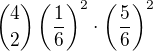 ${4\choose2}\left(\frac{1}{6}\right)^{2}\cdot \left(\frac{5}{6}\right)^{2}$