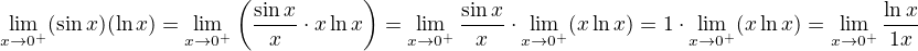 $\lim_{x\to 0^+}(\sin x)(\ln x)=\lim_{x\to 0^+}\left(\frac{\sin x}x\cdot x\ln x\right)=\lim_{x\to 0^+}\frac{\sin x}x\cdot \lim_{x\to 0^+}(x\ln x)=1\cdot\lim_{x\to 0^+}(x\ln x)=\lim_{x\to 0^+}\frac{\ln x}{\fra 1x}$
