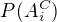 $P(A_i^C)$