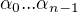 $\alpha_0 ... \alpha_{n-1}$