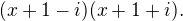 $(x+1-i)(x+1+i).$