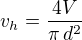 $v_h=\frac{4V}{\pi\,d^2}$