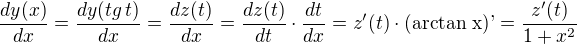 $\frac{dy(x)}{dx}=\frac{dy(tg\,t)}{dx}=\frac{dz(t)}{dx}=\frac{dz(t)}{dt}\cdot \frac{dt}{dx}=z'(t) \cdot \text{(arctan x)'}=\frac{z'(t)}{1+x^2}$