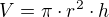 $V = \pi \cdot r^2 \cdot h$