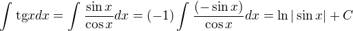 kopírovat do textarea $\int_{}^{}\text{tg}x dx=\int_{}^{}\frac{\sin x}{\cos x}dx=(-1)\int_{}^{}\frac{(-\sin x)}{\cos x}dx=\ln |\sin x|+C$
