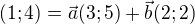 $(1;4)=\vec{a}(3;5) + \vec{b}(2;2)$