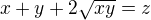 kopírovat do textarea $x+y + 2\sqrt{xy} = z$