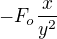 $-F_{o}\frac{x}{y^{2}}$
