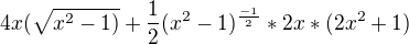 kopírovat do textarea $4x(\sqrt{x^{2}-1)}+\frac{1}{2}(x^{2}-1)^{\frac{-1}{2}}*2x*(2x^{2}+1)$